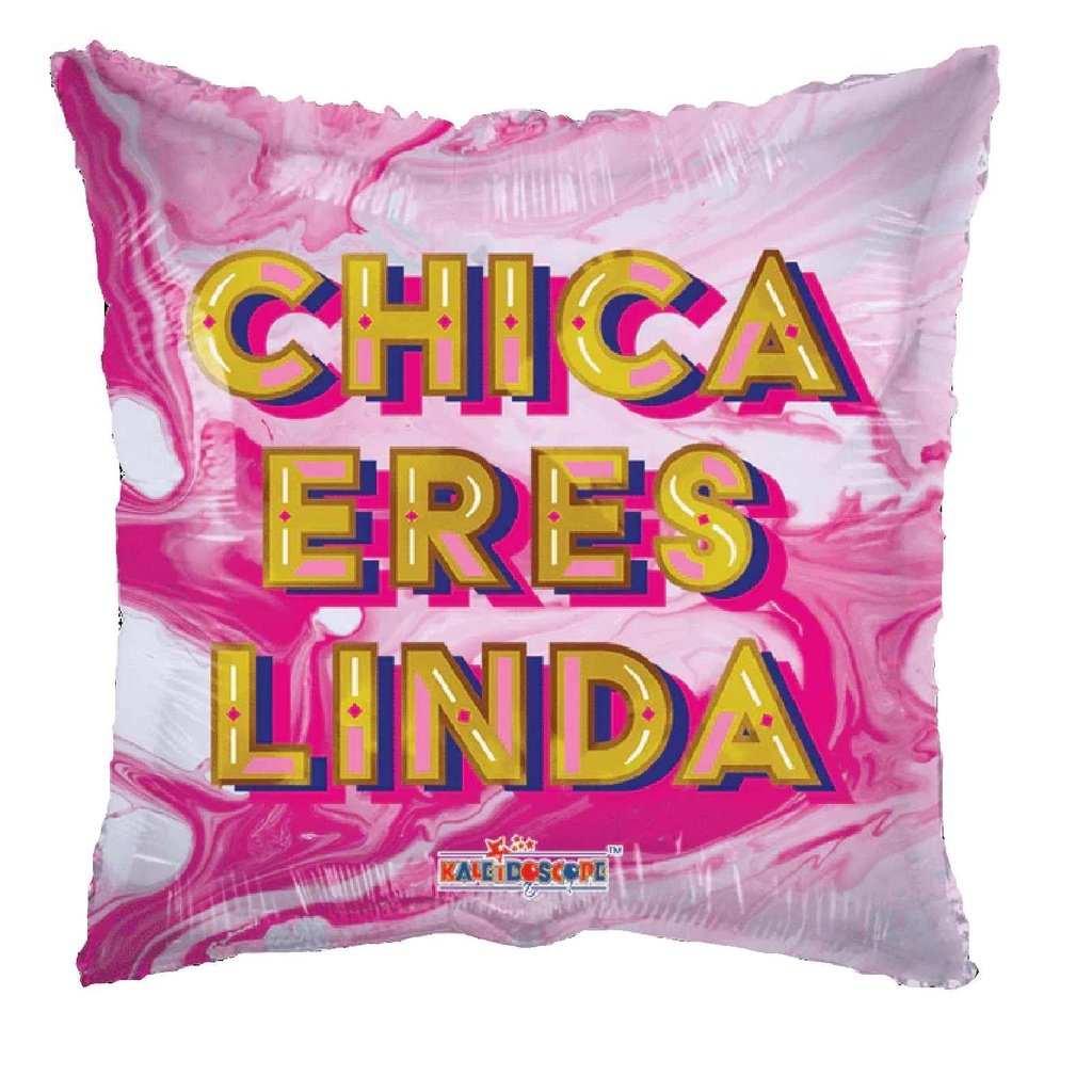 4" CHICA ERES LINDA MET