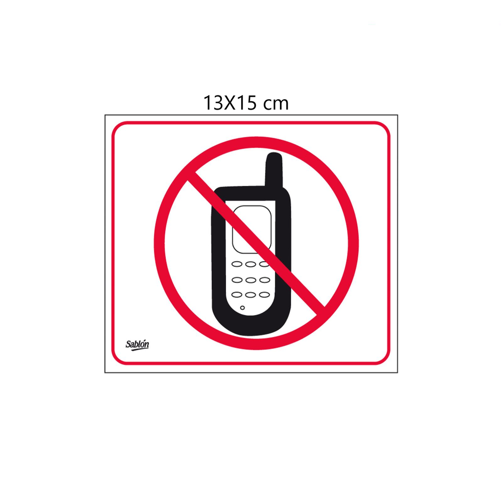 SEÑALAMIENTO SABLON ''NO USAR CELULAR'' REMOVIBLE