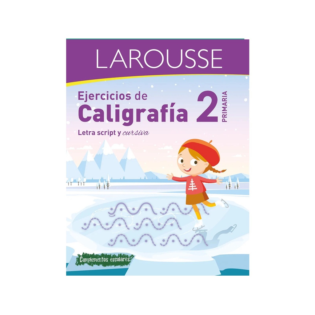 EJERCICIOS LAROUSSE DE CALIGRAFIA 2