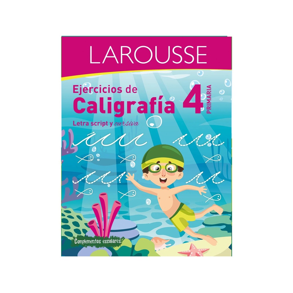 EJERCICIOS LAROUSSE DE CALIGRAFIA 4