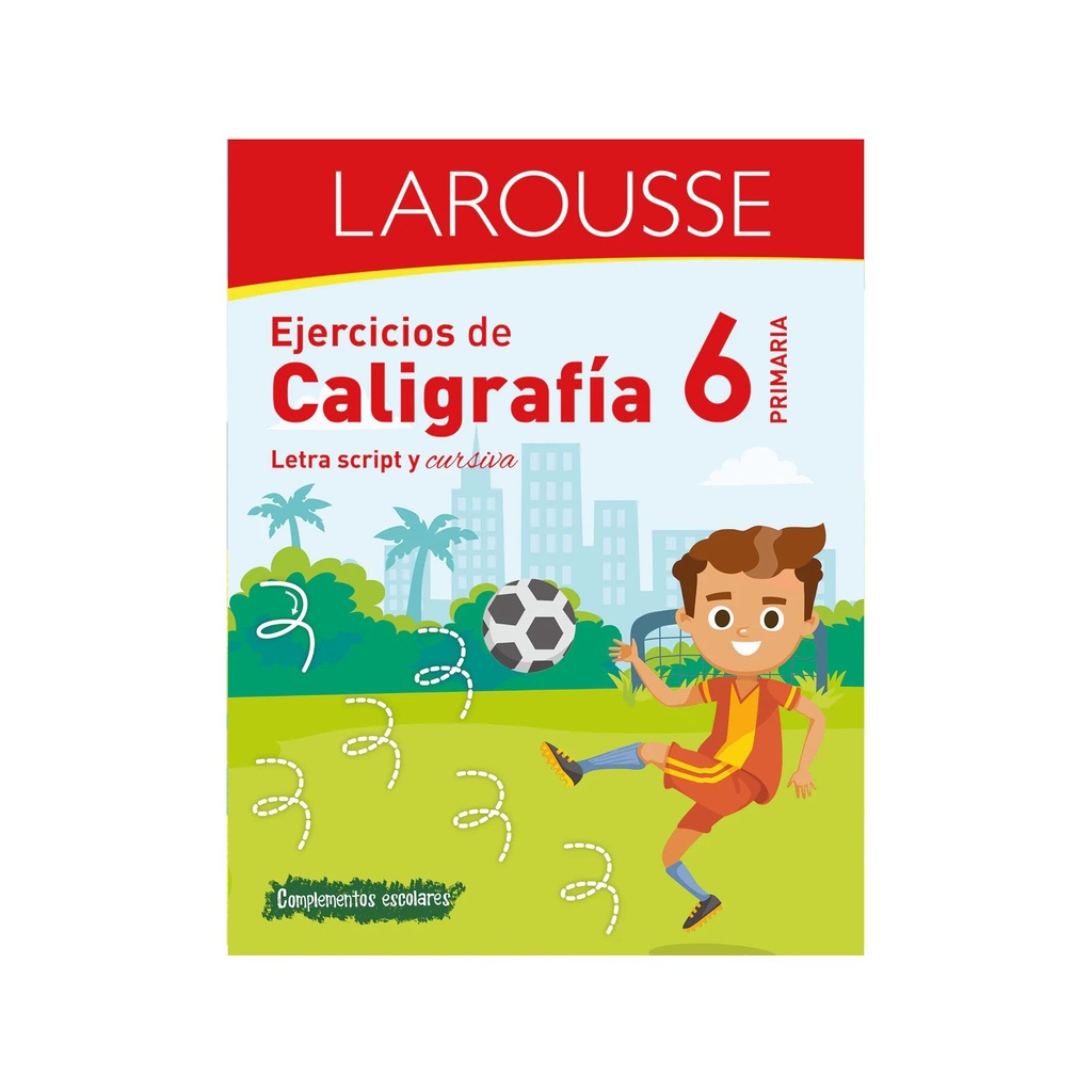 EJERCICIOS LAROUSSE DE CALIGRAFIA 6