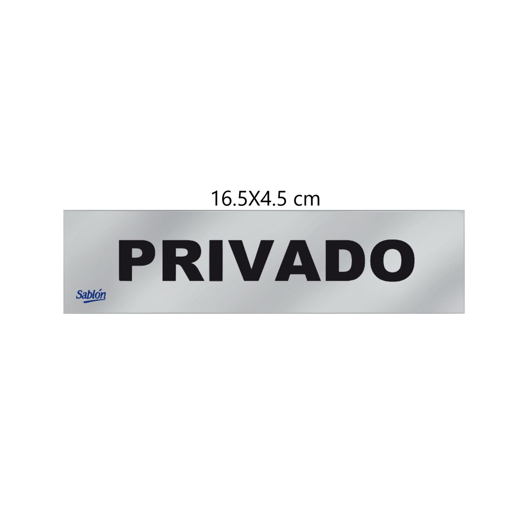 SEÑALAMIENTO C/ADHESIVO ''PRIVADO'' 16.5X4.5 CM