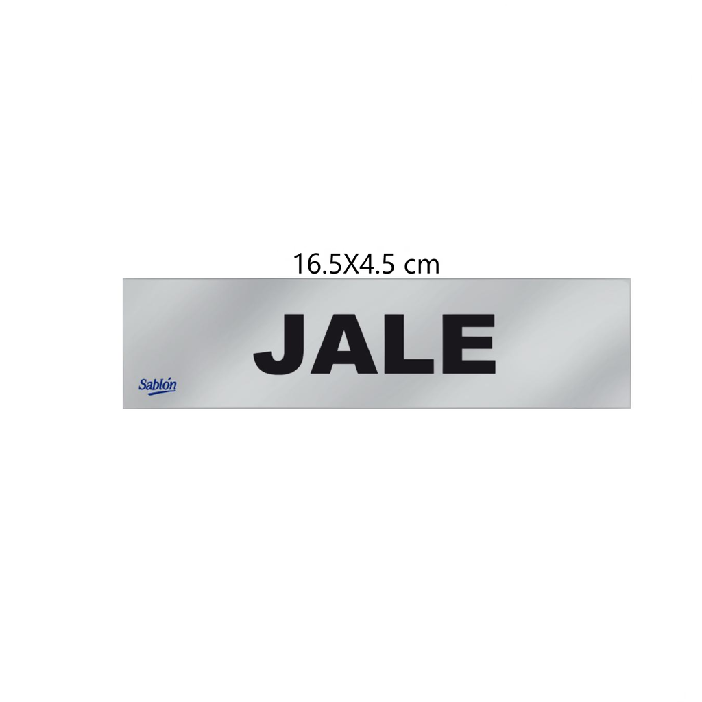 SEÑALAMIENTO C/ADHESIVO ''JALE'' 16.5X4.5 CM