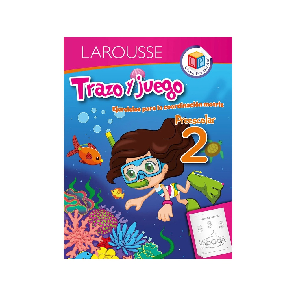 TRAZO Y JUEGO 2 LAROUSSE