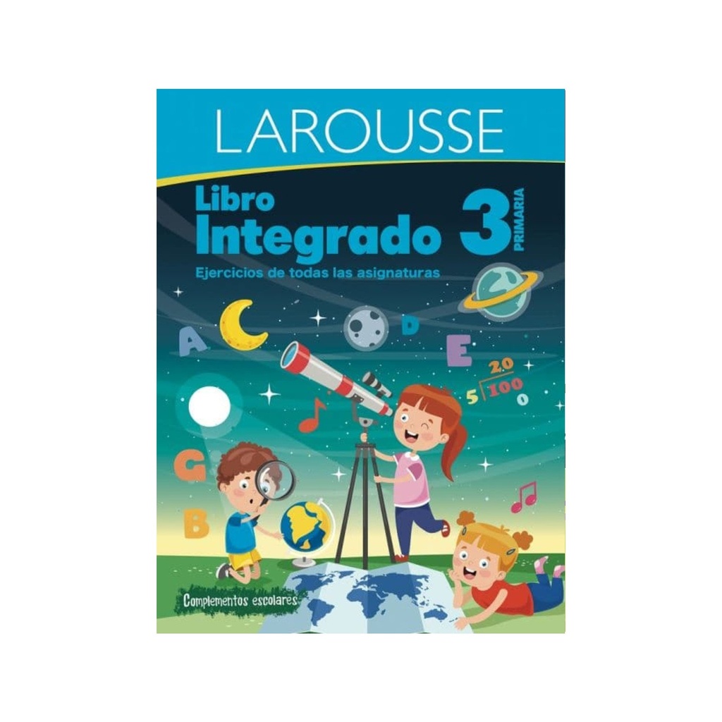 LIBRO INTEGRADO LAROUSSE 3RO DE PRIMARIA