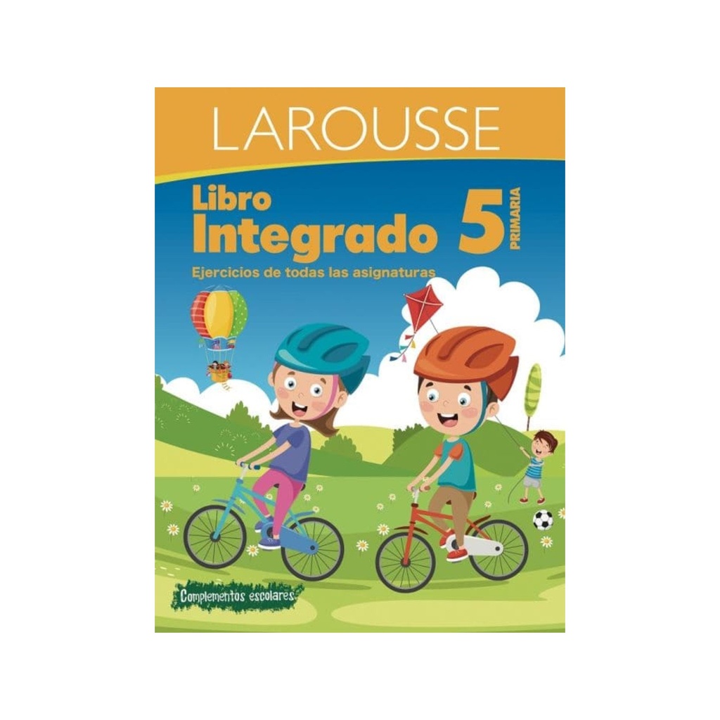 LIBRO INTEGRADO LAROUSSE 5TO DE PRIMARIA