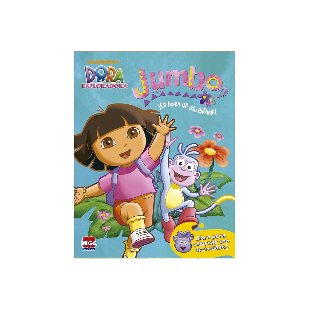 LIBRO P/ILUMINAR DORA LA EXPRORADORA !ES HORA DE DIVERTIRSE!