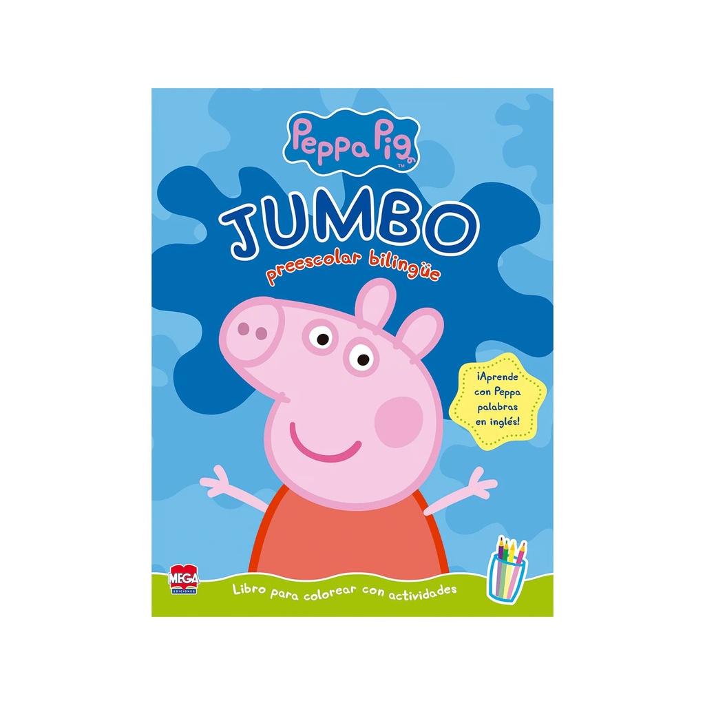 LIBRO P/ILUMINAR PEPPA PIG JUMBO PREESCOLAR BIL