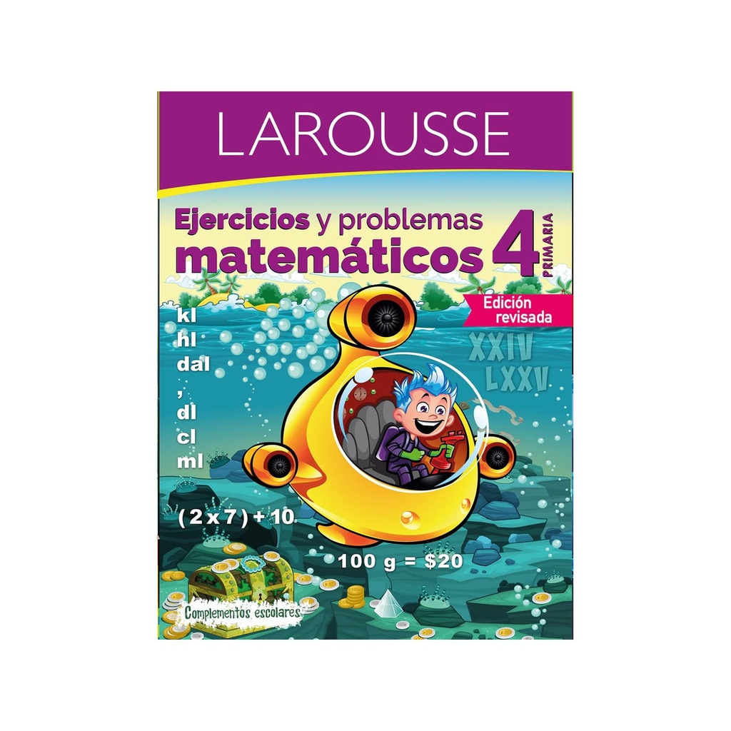 EJERCICIOS MATEMATICOS 4 LAROUSSE